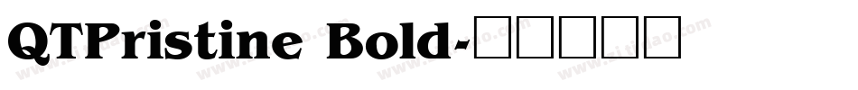 QTPristine Bold字体转换